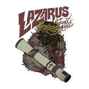 Lazarus-A-Bang-Bang - Bubble-free stickers
