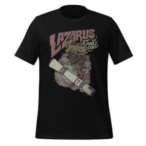 Lazarus-A-Bang-Bang - Unisex t-shirt