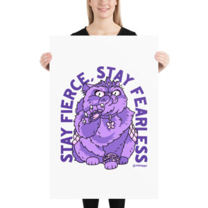 Stay Fierce - Poster