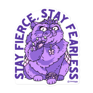 Stay Fierce - Bubble-free stickers