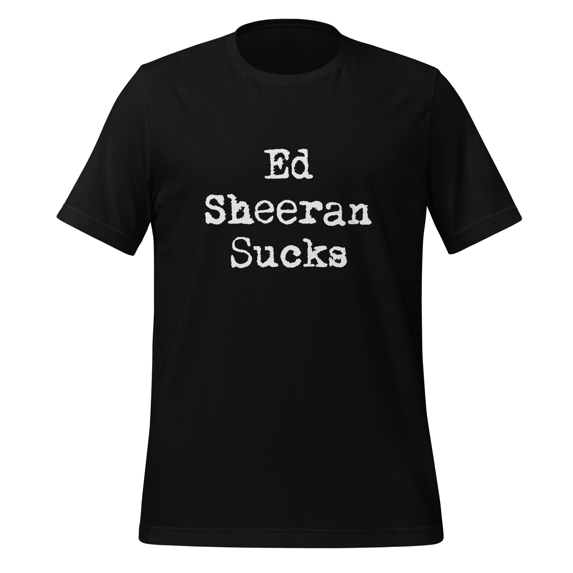Ed Sheeran Sucks - Unisex t-shirt - Image 5