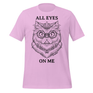 All Eyes On Me - Unisex t-shirt