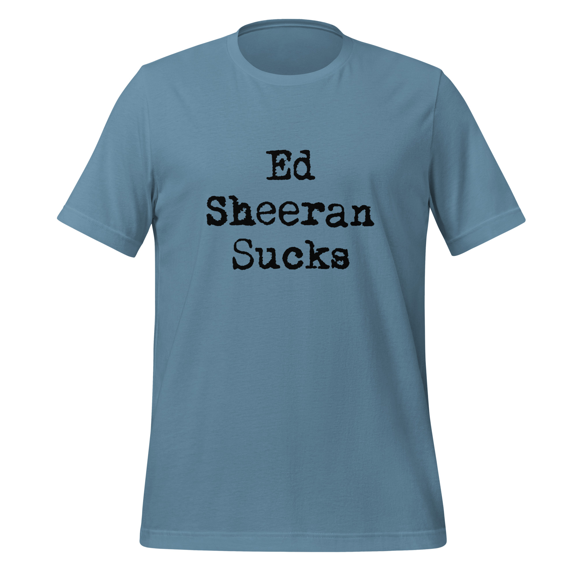Ed Sheeran Sucks - Unisex t-shirt - Image 2